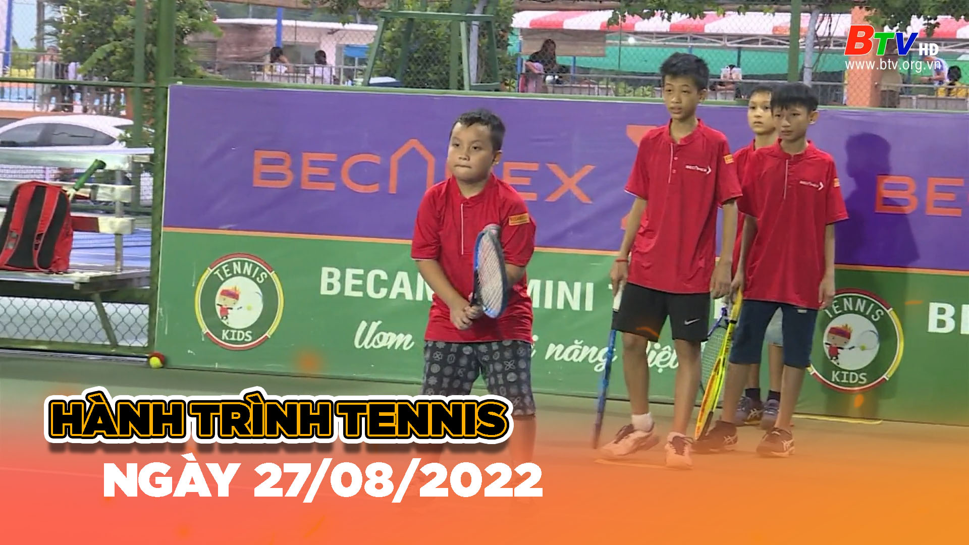 Hành trình Tennis (Ngày 27/08/2022)